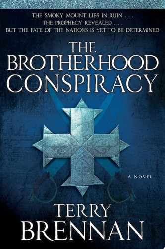 The Brotherhood Conspiracy: A Novel (Jerusalem Prophecies) by Brennan, Terry, Go