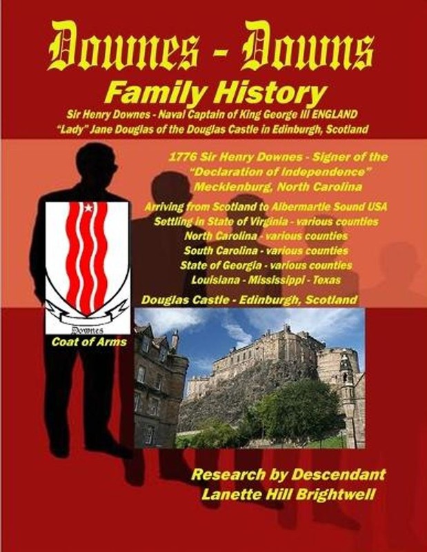 The DOWNES or DOWNS FAMILY GENEALOGY by Lanette Hill (English) Paperback Book