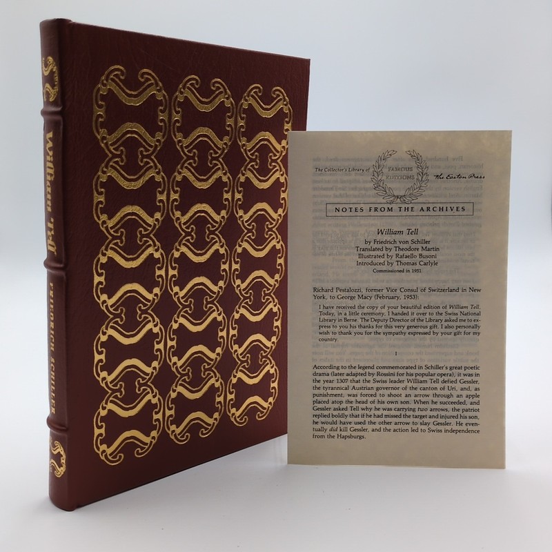 William Tell by Friedrich von Schiller Easton Press Famous Editions, 1952 + Note