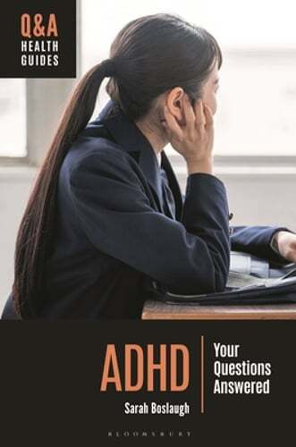 ADHD: Your Questions Answered by Sarah Boslaugh: New