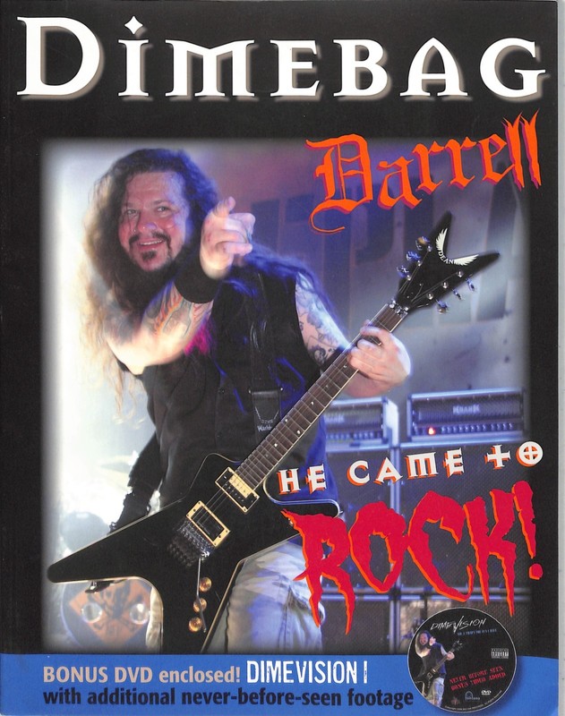 Dimebag Darrell: He Came to Rock Softcover Book NEW WITH DVD!!!!