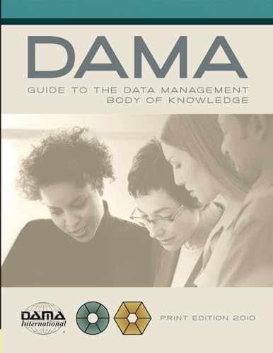 The DAMA Guide to the Data – Paperback, by DAMA International – Very Good q