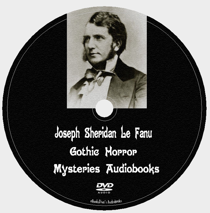 Joseph Sheridan Le Fanu 22 Gothic Horror Mysteries Audiobooks 1 MP3 DVD
