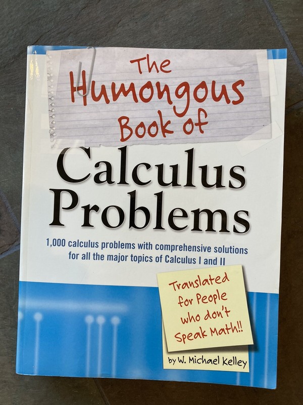 Humongous Bks.: The Humongous Book of Calculus Problems by W. Michael Kelley (2…