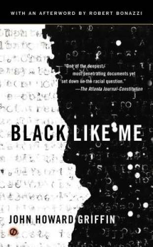 Black Like Me – Paperback By Griffin, John Howard – VERY GOOD