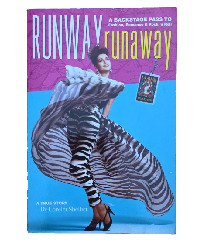Signed Runway Runaway : A Backstage Pass to Fashion, Romance and Rock 'n Roll gallery