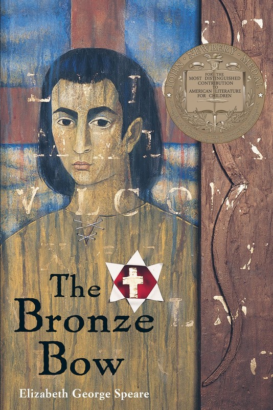The Bronze Bow: A Newbery Award Winner – A Novel About Hate, Revenge, and …