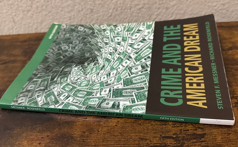 Crime and the American Dream, 5th Edition – Paperback, by Messner Steven F.