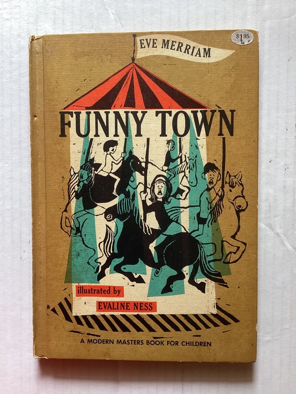 Funny Town Eve Merriam Evaline Ness HC 1st edition 1963