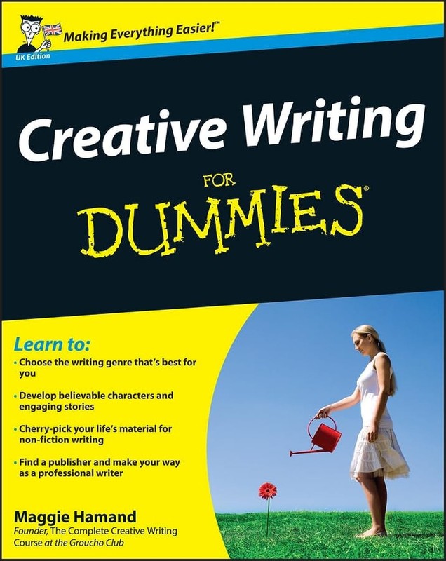 Creative Writing For Dummies – paperback Hamand, Maggie