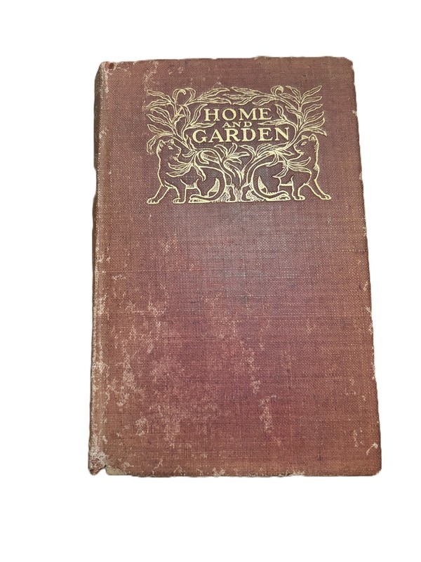 Gertrude Jekyll – Home and Garden – Hardcover – 1901-1st Edition 3rd Impression