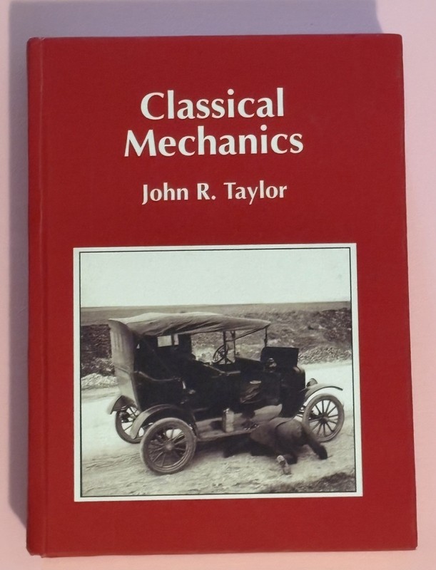 Classical Mechanics by John R. Taylor (Hard Cover) Brand new