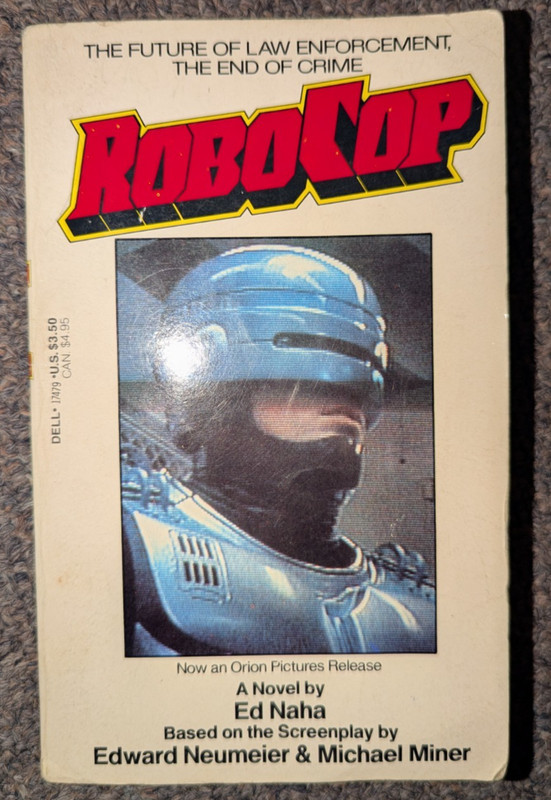 ROBOCOP Ed Naha U.S. First July 1987 Edition Dells Publishing 1987 Paperback