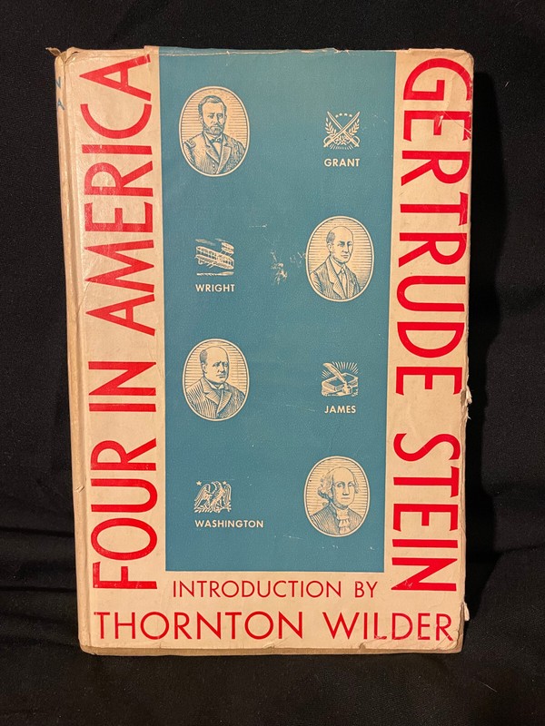 Four in America /STEIN, Gertrude / 1947/ First Edition / HC DJ