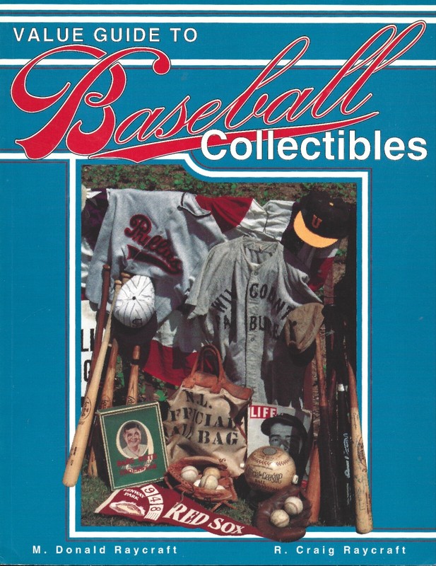 Value Guide to Baseball Collectibles PB-Donald Raycraft-1992-215 pages