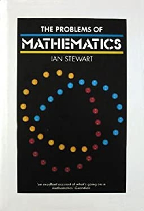 The Problems of Mathematics Hardcover Ian Stewart