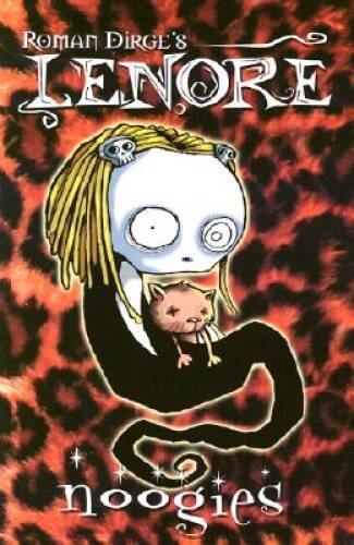Lenore, Vol. 1: Noogies (Issues 1-4) (v. 1) – Paperback By Dirge, Roman – GOOD