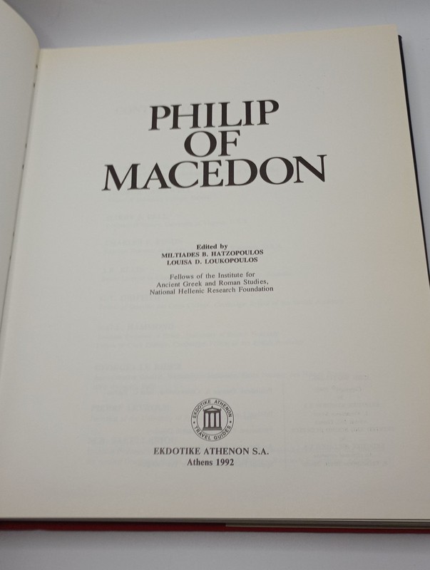 Philip Of Macedon Hardcover Edited Hatzopoulos Loukopoulos Illustrated 1992 gallery