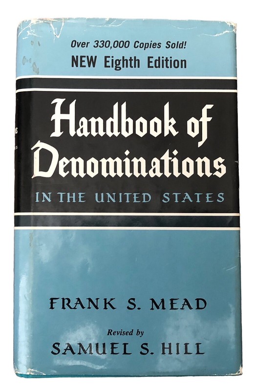 Handboook of Denominations in the United States by Frank S Mead 1985 HCDJ