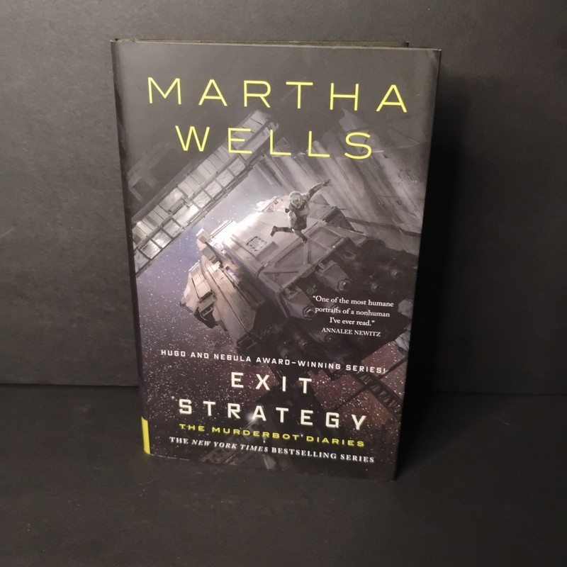 Exit Strategy: The Murderbot Diaries by Martha Wells (Hardcover)