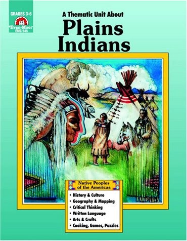 A THEMATIC UNIT ABOUT PLAINS INDIANS (NATIVE PEOPLES OF By Mari Lu Robbins *VG+*