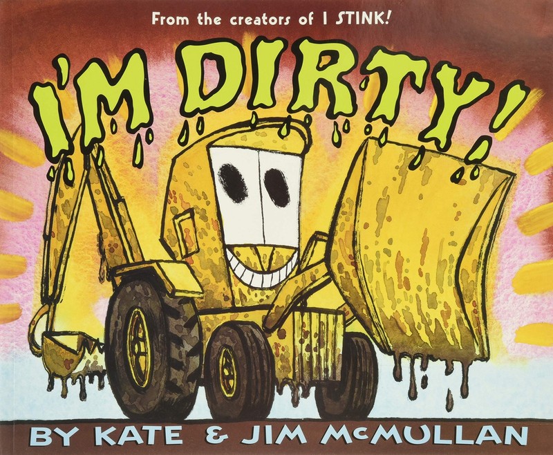 I’m Dirty! (Kate and Jim Mcmullan) – paperback McMullan, Kate|McMullan, Jim
