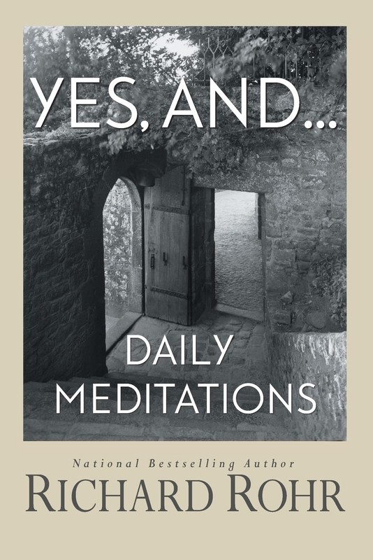 Yes, and…: Daily Meditations