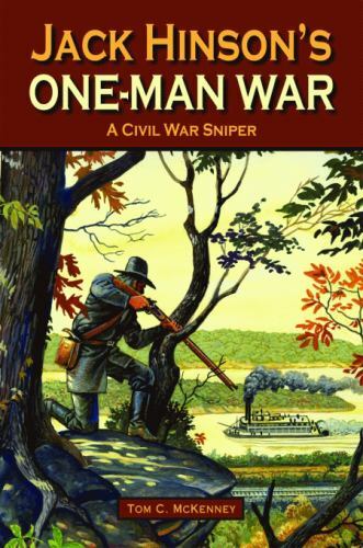 Jack Hinson's One-Man War, USA, Hardback