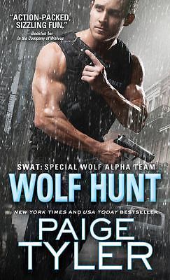 Wolf Hunt; SWAT, 6 – 9781492642343, Paige Tyler, paperback
