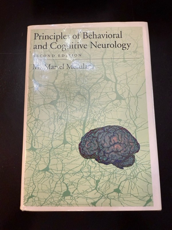 Principles of Behavioral and Cognitive Neurology by Marsel Mesulam 2nd Edition