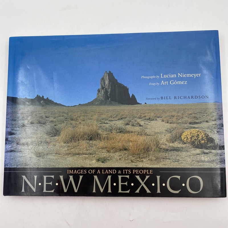 New Mexico: Images of a Land & Its People By Niemeyer & Gomez (Hardcover Book)