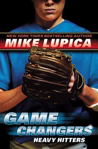 Heavy Hitters (Game Changers #3) by Mike Lupica (2014, Hardcover)