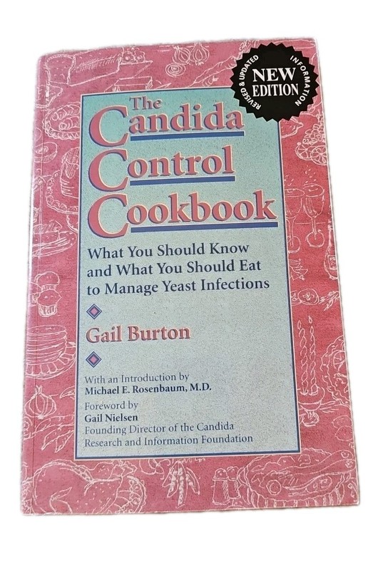 Candida Control Cookbook: What You Should Know and What You S… by Burton, Gail