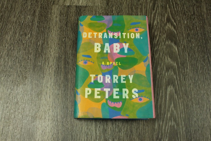 Detransition, Baby: A Novel – Hardcover By Peters, Torrey – GOOD