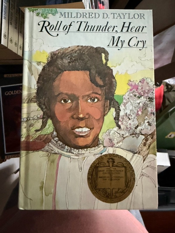 Roll of Thunder Hear My Cry Mildred D. Taylor Newbery Medal Hardcover