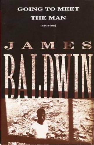 Going to Meet the Man: Stories – Paperback By Baldwin, James – GOOD