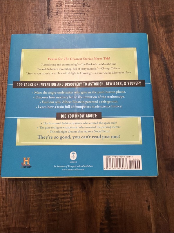Greatest Science Stories Never Told : 100 Tales of Invention and Discovery to... gallery
