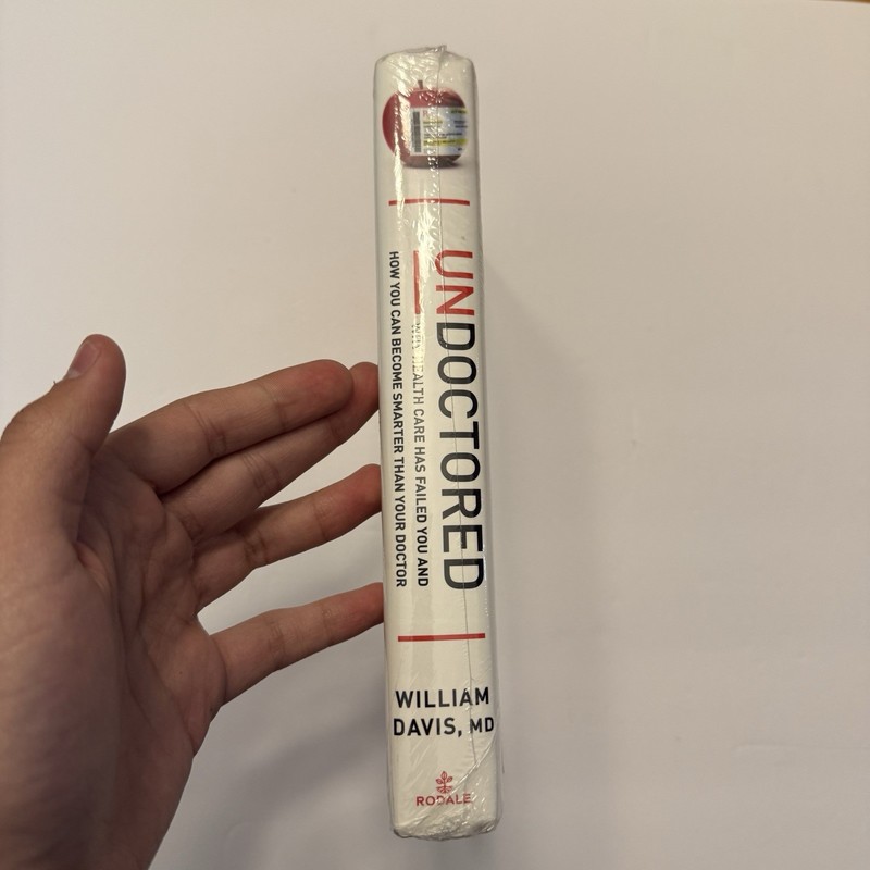 William Davis MD Undoctored Hardcover Rodale Health Care Issues Nonfiction Book gallery