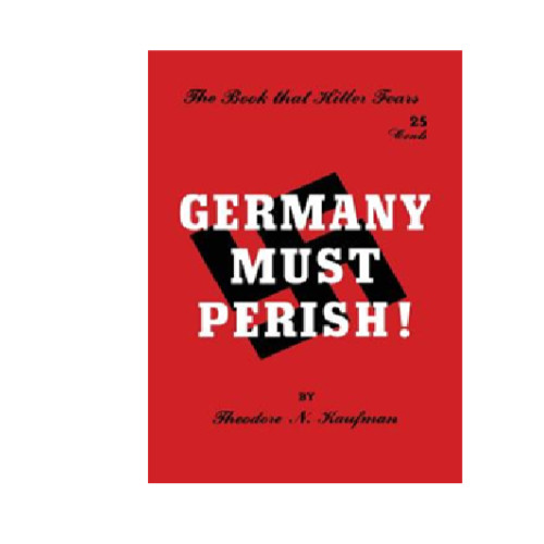 Germany Must Perish! by Theodore N. Kaufman,Brand New Paperback Free Shipping gallery