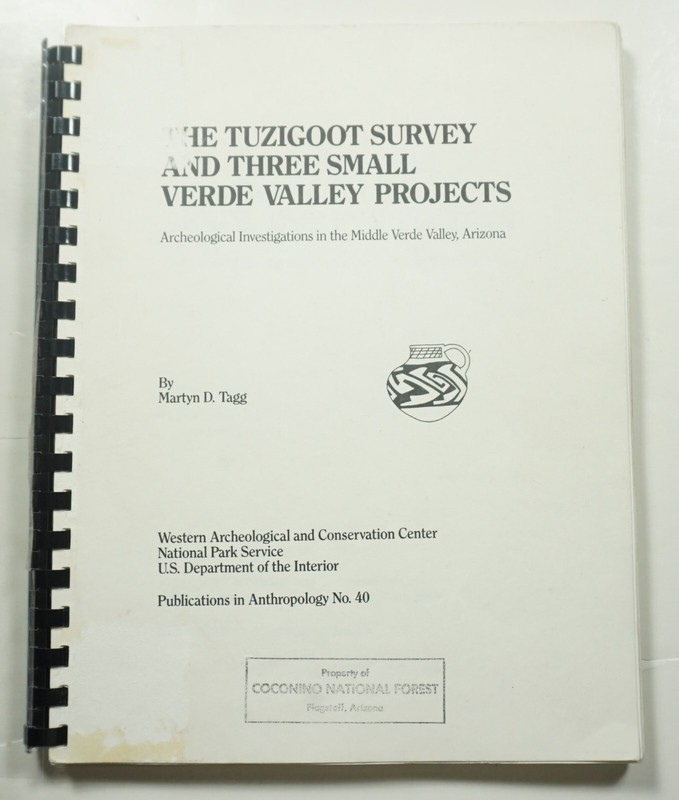 The Tuzigoot Survey and Three Small Verde Valley Projects 1986 Tagg Archaeology