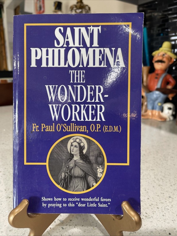 St. Philomena: The Wonder-Worker by O’Sullivan, Paul