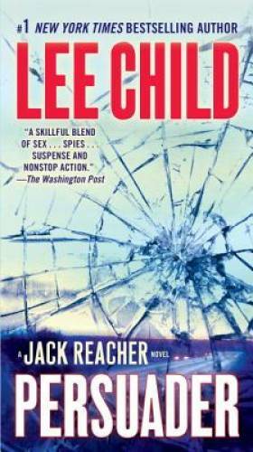 Persuader (Jack Reacher) – Mass Market Paperback By Child, Lee – GOOD