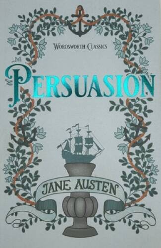 Persuasion (Wordsworth Classics) – Paperback By Jane Austen – ACCEPTABLE