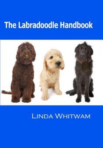 Labradoodle Handbook by Linda Whitwam (2014, Trade Paperback)