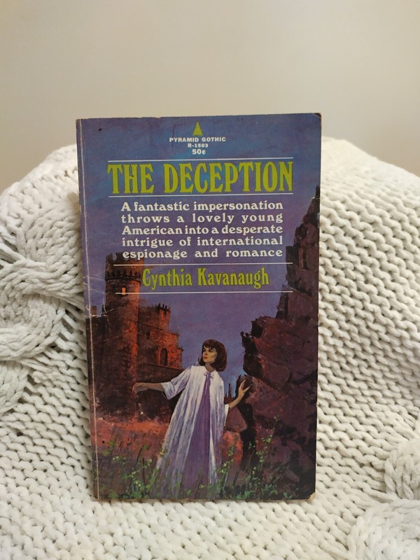 The Deception by Cynthia Kavanaugh. 1966. Pyramid Gothic.