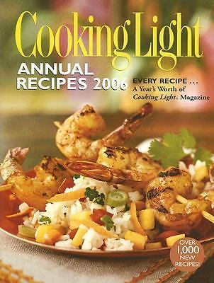 Cooking Light Annual Recipes 2006 by Editors of Cooking Light Magazine, Very Goo