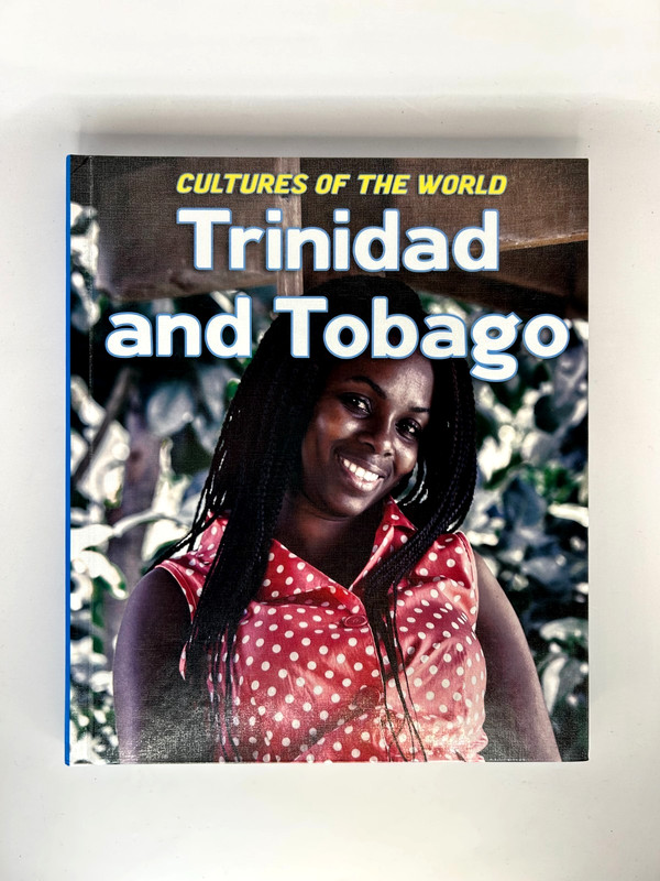 Trinidad and Tobago Cultures of the World 3rd Ed Library Binding HC 2020
