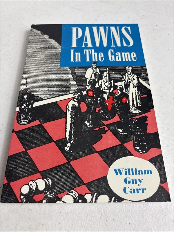 Pawns in the Game – William Guy Carr – Trade Paperback – 1st Edition? 1950s