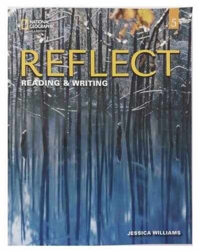 Reflect Reading & Writing 5 with – Paperback, by Williams Jessica – Very Good h