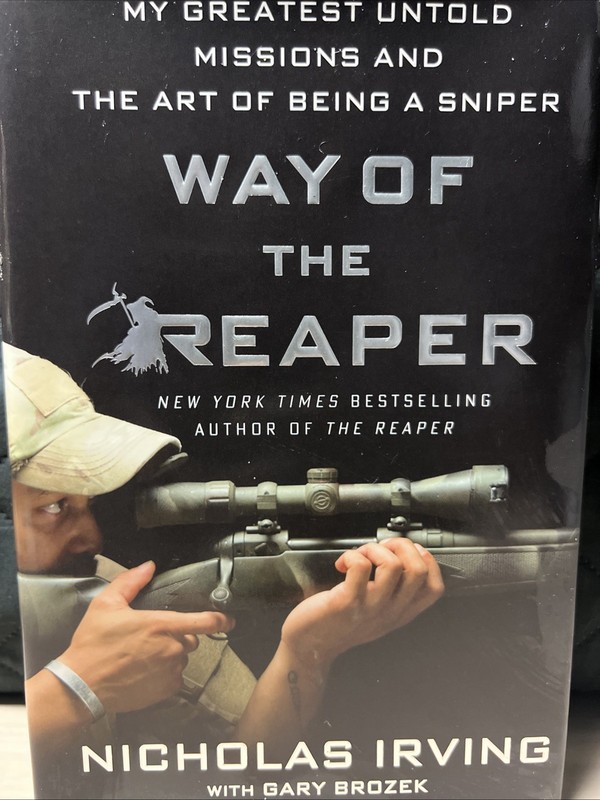 Way of the Reaper: My Greatest Untold Missions and the Art of Being a Sniper